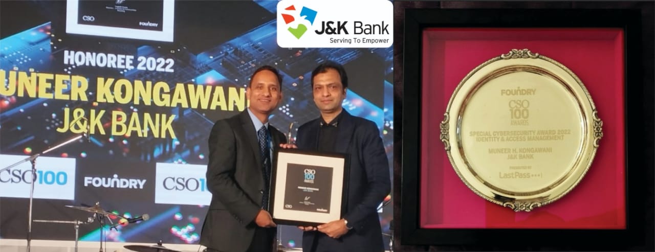 J&K Bank bags 2 awards for robust information-security We promise… J&K Bank bags 2 awards for robust information-security We promise…