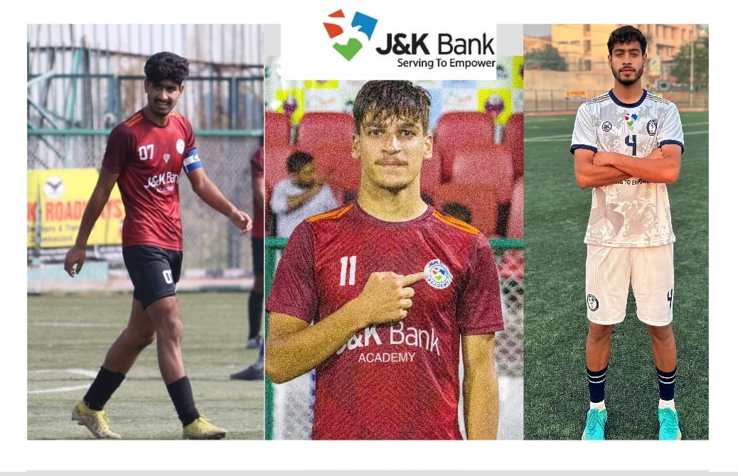 Three J&K Bank Football Academy graduates make it to Santosh Troph… Three J&K Bank Football Academy graduates make it to Santosh Troph…